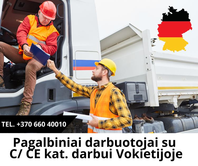  Ieškome pagalbinio darbuotojo su C/CE kat. Vokietijoje!