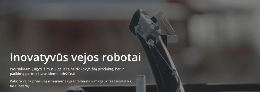  Vejos robotai – mažiau laiko darbo, daugiau laisvės!