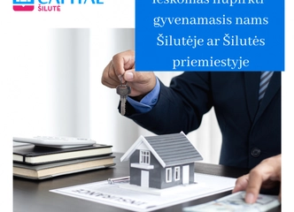 Ieškote namo Šilutėje? Susisiekite dabar!